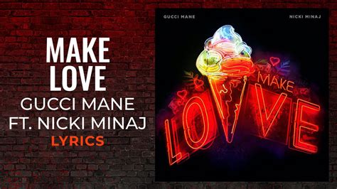 testo make love gucci|gucci mane make love song.